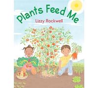 Plants Feed Me