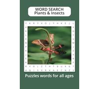 Plants & Insects word search puzzle books: word searches with Easy to Read Print about Plants, Insects, flowers and more (6x9 inches, 110 pages) 50+ Puzzles perfect for Gift, Holydays and Free Times.