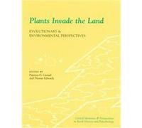 Plants Invade the Land, The Perspectives in Paleobiology and Earth History Series International Organization of Paleobotany Conference 1996) (Auteur)