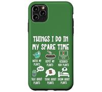 Plants Lover, Things I Do in My Spare Time Funny Gardener Coque pour iPhone 11 Pro Max