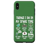 Plants Lover, Things I Do in My Spare Time Funny Gardener Coque pour iPhone XS Max