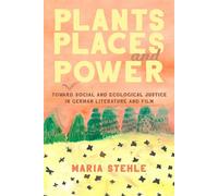 Plants, Places, And Power