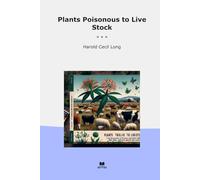 Plants Poisonous to Live Stock