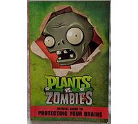 Plants vs. Zombies: Official Guide to Protecting Your Brains
