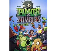 Plants vs Zombies - Tome 1 A l'attaque ! (1)