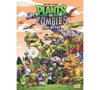 Plants vs Zombies - Tome 12 Dino mythe Paul Tobin (Auteur), Ron Chan (Dessinateur), Camille Rauch (Traduction)