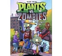 Plants vs Zombies - Tome 4 Home sweet home ! Paul Tobin (Auteur), Andie Tong (Dessinateur), Camille Rauch (Traduction)