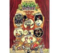 Plants vs Zombies - Tome 9 Le plus grand cirque d'outre-tombe Paul Tobin (Auteur), Jacob Chabot (Auteur), Camille Rauch (Traduction)