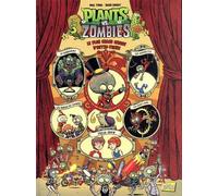 Plants vs Zombies – Tome 9: Le plus grand cirque d'outre-tombe – Éditions Jungle