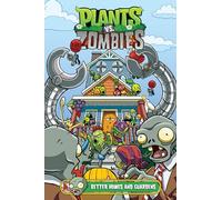 Plants vs. Zombies Volume 15: Better Homes and Guardens
