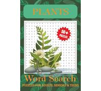 Plants Word Search Puzzle Book: Word Searches with Easy to Read Print about Plants, Flowers, Herbs, Trees and More | 6x9 inches, 110 pages | 50+ ... Nature Lovers, and Relaxation Time"