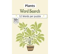 Plants Word Search: The Plant Lover’s Word Search: 50+ Puzzles for Green Thumbs | 110-Page Gift Book