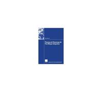 Planung Und Steuerung Der Post Merger-Integration