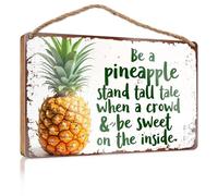 Plaque à suspendre « Be A Pineapple Stand Tall Tale When A Crowd & Be Sweet On The Inside ». Panneaux amusants pour salle de bain Décoration de chambre (15 x 28 cm)