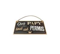 Plaque à suspendre chez papy tout est permis