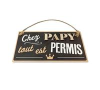 Plaque à suspendre chez papy tout est permis