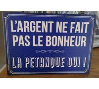 plaque "bonheur petanque "15 * 21 cm