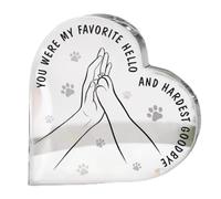 Plaque commémorative en acrylique en forme de cœur avec inscription « You were My Favorite Hello and My Hardest Goodbye » - Cadeau de condoléances pour perte de chien - Cadeau de condoléances - Cadeau