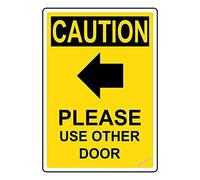 Plaque d'avertissement murale OSHA « Caution Please Other Door Street Caution » en métal - Panneau de sécurité extérieur et intérieur - 20,3 x 30,5 cm