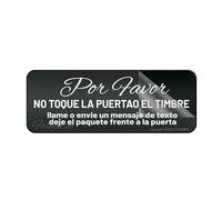Plaque de porte autocollante en plastique acrylique « Por Favor No Toque La Puerta O El Timbre Llame O Envie Un Mensaje De Texto Deje El Paquete Frente A La Puerta » - 25,4 x 7,6 cm