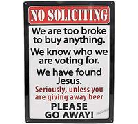 Plaque de porte en métal avec inscription No Soliciting We are Too Broke Found Jesus Go Away 30,5 x 45,7 cm