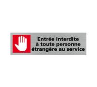 Plaque de porte Entrée interdite à toute personne étrangère au service, 170x50 mm (17x5 cm), aluminium brossé