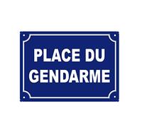 Plaque de rue humoristique "Place du Gendarme", pour extérieur ou intérieur,