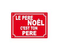 Plaque de rue Le père noël c'est ton père