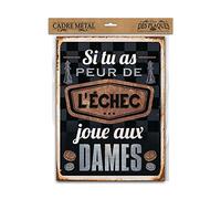 Plaque Deco Metal 40x30cm si tu as Peur de l'Echec Jour aux Dames