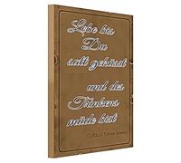 Plaque décorative en bois avec citation de Gotthold Ephraim Lessing avec inscription en allemand « Lebe bis Du satt geküsst und des Trinkens müde bist » - Style vintage - 30 x 40 cm
