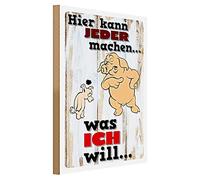 Plaque décorative en bois « Hier kann JEDER machen... was ich will» | Design amusant avec chiens de bande dessinée | Idéal pour la maison et le bureau | 30 cm x 40 cm