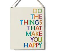 Plaque décorative en métal avec citation Do The Things That Make You Happy - Rétro - Vintage - Affiche en métal - Décoration murale - 20,3 x 30,5 cm