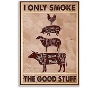 Plaque décorative en métal avec citations « I Only Smoke The Good Stuff BBQ Grilling Butcher's Cut Smoking Meat Meat Lover » - 20,3 x 30,5 cm