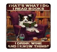 Plaque décorative en métal rustique avec inscription « That's What I Do I Read Books I Drink Wine And I Know Things » - Décoration murale pour patio, maison, clôture - 30,5 x 30,5 cm