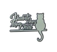 Plaque décorative en relief - J'habite chez mon chat - Gris et vert de gris 40 cm