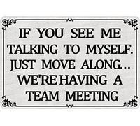 Plaque décorative humoristique en métal pour bureau : « Si vous me voyez parler tout seul, c’est que nous sommes en réunion d’équipe ». Accessoires de décoration pour bureau, cadeau pour femme, décor