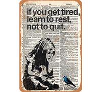 Plaque décorative vintage en métal avec citations inspirantes « If You Get Tired Learn To Rest Not To Quit Little Girl And Bird » - 20 x 30 cm
