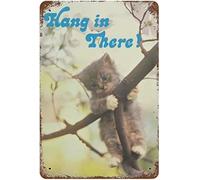 Plaque décorative vintage en métal « Hang In There » avec un chat grimpant à un arbre (30 x 20 cm). Décoration murale humoristique pour la maison, le salon, la salle de bain, un bar, un club ou un ca