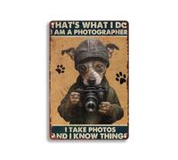 Plaque en aluminium avec inscription « That's What I Do I Am A Photographer I Take Photos And I Know Things For Home Bar Kitchen Pub » - 20,3 x 30,5 cm