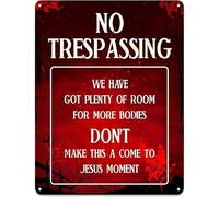 Plaque en aluminium « No Trespassing We Got Planty of Room for More Bodie » - Décoration murale en fer pour intérieur ou extérieur - Accessoires de porte - Cadeau de pendaison de crémaillère - 20,3 x