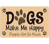 Plaque en aluminium pour amoureux des chiens et animaux de compagnie, inscription « Dog Make Me Happy People Not So Much » - Décoration murale en métal pour intérieur ou extérieur - Accessoires de