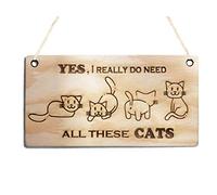 Plaque en bois avec citation en forme de chat pour la maison - Décoration d'intérieur naturelle - Yes I Really Do Need All These Cats - Cadeau d'anniversaire pour animal domestique