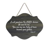 Plaque en bois avec inscription « I Will Proclaim The LORD's Decree He Said to Me You Are My Son,today I Have Become Your Father » - Décoration murale - 15,2 x 25,4 cm