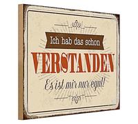 Plaque en bois de style rétro « Ich hab das schon verstanden, es ist mir nur egal ! » | Décoration murale décorative pour la maison et le bureau | 40 cm x 30 cm