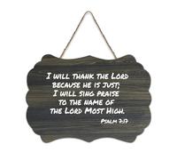Plaque en bois « I Will Thank The Lord Because He Is Just I Will Sing Praise to The Name of The Lord Most High » - Décoration murale à suspendre pour bureau, porte, décoration d'intérieur, 15,2 x 25,4
