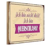 Plaque en bois « Ich bin nicht dick! Ich bin Querschlank! » | Design rétro amusant pour décoration et cadeau | 40 cm x 30 cm