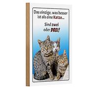 Plaque en bois - La seule chose qui est mieux qu'un chat - 2 ou 3 - 12 cm x 18 cm