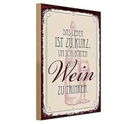 Plaque en bois - La vie est trop courte - Décoration pour amateurs de vin - 30 cm x 40 cm