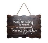 Plaque en bois « Read Me A Story Tuck Me in Tight Say A Sweet Prayer And Kiss Me Goodnight » - 15,2 x 25,4 cm - Décoration murale à suspendre pour porte d'entrée, salon, cuisine
