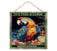 Plaque en bois vieilli « It's Five O'Clock Somewhere » - Décoration murale pour extérieur, plage, vacances, perroquet - Décoration murale de campagne pour salon - 30,5 x 30,5 cm